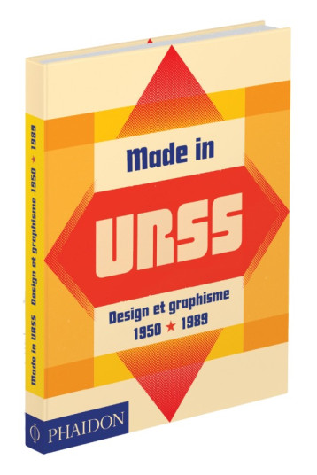 Made in URSS - Virginia McLeod,  MOSCOW DESIGN MUSEUM - PHAIDON FRANCE