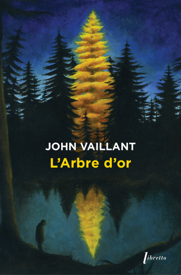 L'Arbre d'Or -  Vaillant john - LIBRETTO