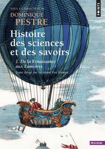 Histoire des sciences et des savoirs, tome 1 - Collectif Collectif,  Collectif - POINTS