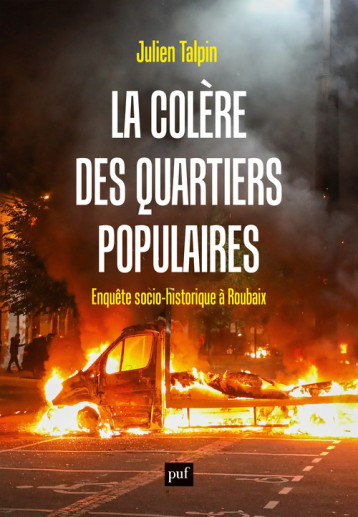 La colère des quartiers populaires - Julien Talpin - PUF