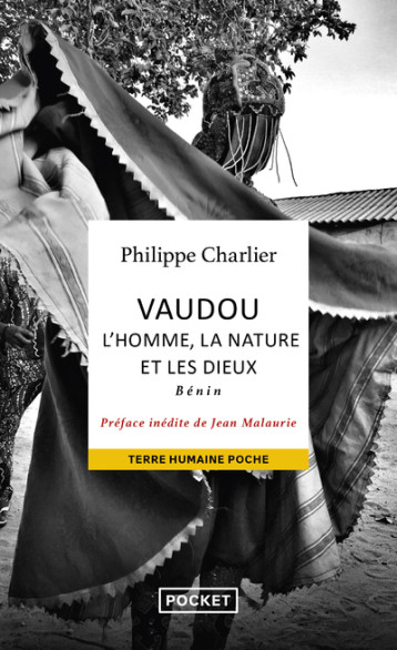 Vaudou : l'homme, la nature et les dieux - Bénin - Philippe Charlier, Jean Malaurie - POCKET