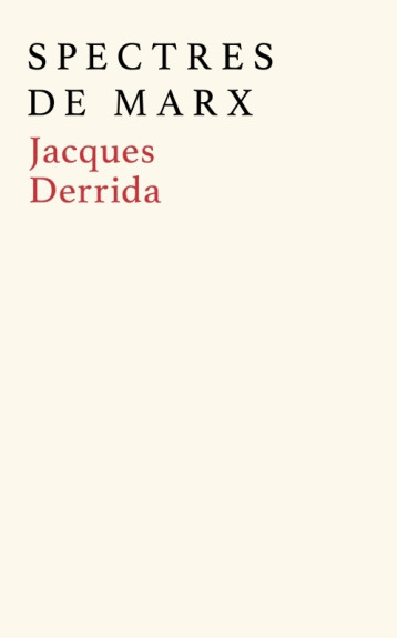 Spectres de Marx - Jacques Derrida - SEUIL