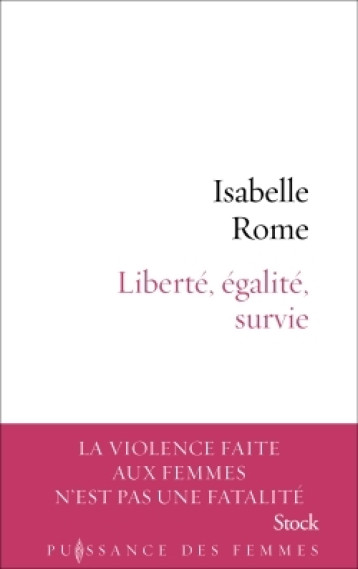 Liberté, égalité, survie - Isabelle Rome - STOCK