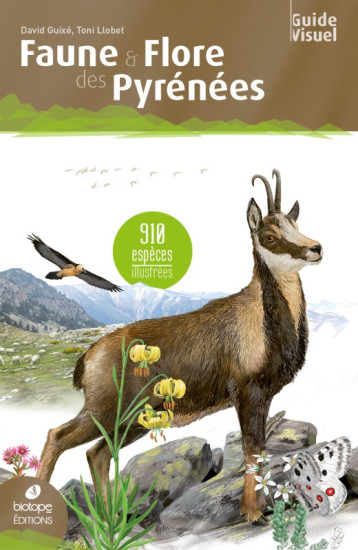 Faune & flore des Pyrénées - Toni Llobet - BIOTOPE