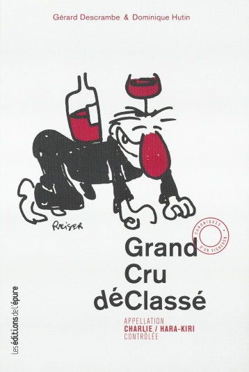 Grand cru déClassé - Gérard Descambre, Dominique Hutin - EPURE