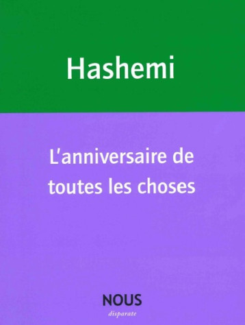 L'anniversaire de toutes les choses - Roxana Hashemi - NOUS