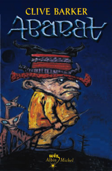 Abarat - tome 1 - Clive Barker, Hélène Collon - ALBIN MICHEL