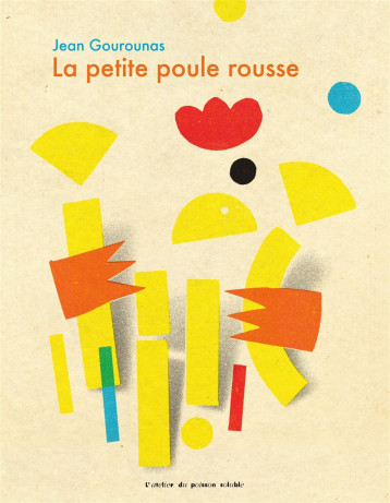 La Petite poule rousse - Jean Gourounas - POISSON SOLUBLE