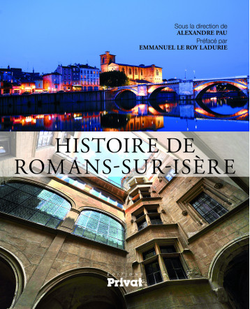 HISTOIRE DE ROMANS SUR ISERE - L. JACQUOT - PRIVAT