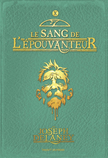 L'Épouvanteur, Tome 10 - Joseph Delaney, Marie-Hélène Delval - BAYARD JEUNESSE