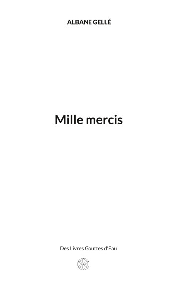 Mille mercis - Albane Gellé - BOOKS ON DEMAND