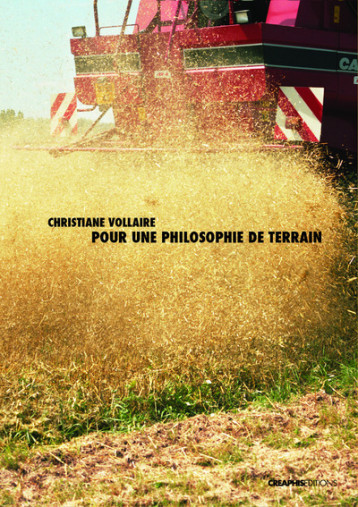 Pour une philosophie de terrain - Christiane Vollaire - CREAPHIS