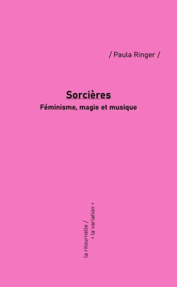 Sorcières - Paula Ringer - DE LA VARIATION