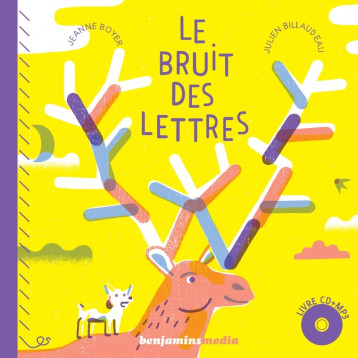 LE BRUIT DES LETTRES (+CD mp3) - Jeanne Boyer, Julien BILLAUDEAU - BENJAMINS MEDIA