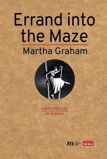 Errand into the Maze de Martha Graham - Daniel Dobbels, Philippe VERRIELE - SCALA