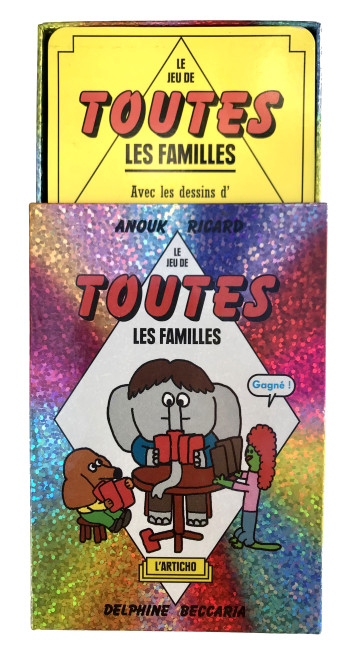 Le Jeu de Toutes les Familles - Delphine Beccaria, Anouk Ricard - ARTICHO