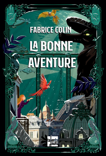 La bonne aventure - Fabrice Colin - TALENTS HAUTS