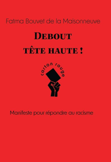 Debout, tête haute - Fatma Bouvet de la Masonneuve - CROQUANT