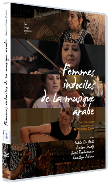 FEMMES INDOCILES DE LA MUSIQUE ARABE - CAUX/OUAKKI - LA HUIT