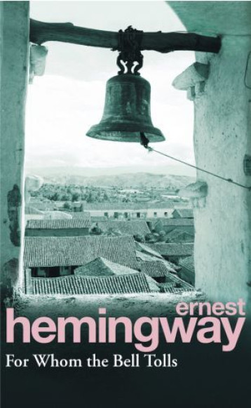 FOR WHOM THE BELL TOLLS - HEMINGWAY, ERNEST - ARROW OLF