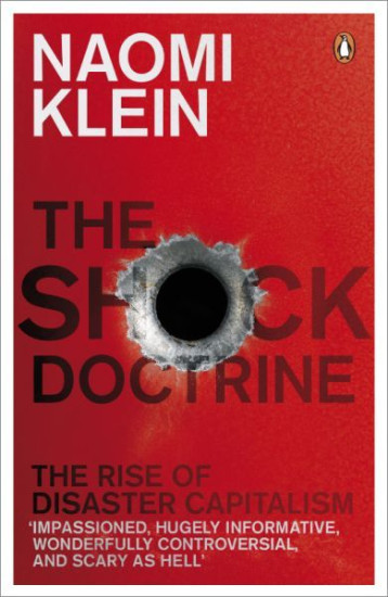 THE SHOCK DOCTRINE: THE RISE OF DISASTER CAPITALISM - KLEIN NAOMI - ADULT PBS