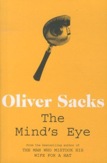 MIND'S EYE - OLIVER SACKS - PAN MAC MILLAN