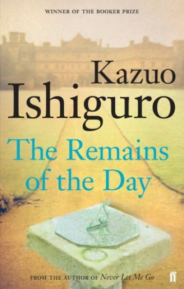 THE REMAINS OF THE DAY - KAZUO ISHIGURO - FABER ET FABER