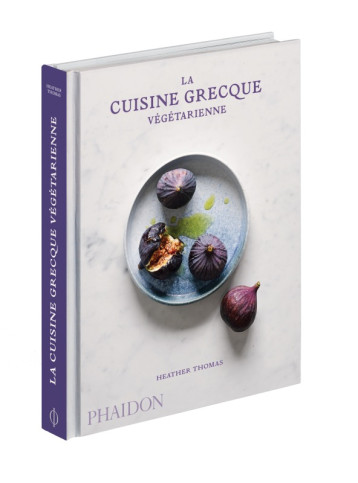 LA CUISINE GRECQUE VEGETARIENNE - HEATHER THOMAS - PHAIDON FRANCE