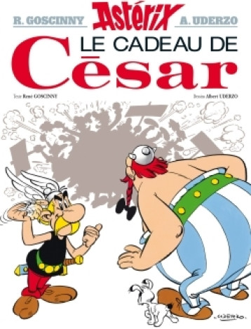 ASTERIX - LE CADEAU DE CESAR - N 21 - GOSCINNY RENE - HACHETTE