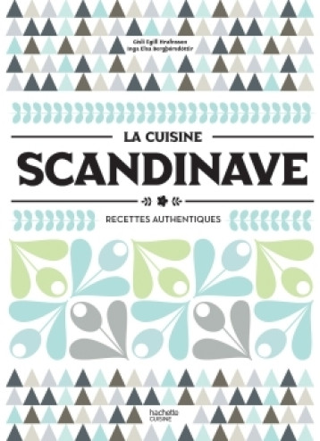 LA CUISINE SCANDINAVE - HRAFNSSON GISLI EGIL - HACHETTE PRAT