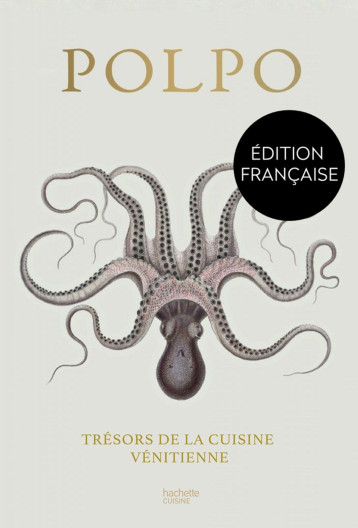 POLPO - TRESORS DE LA CUISINE VENITIENNE - NORMAN RUSSELL - HACHETTE PRAT