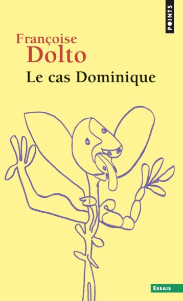 LE CAS DOMINIQUE - DOLTO FRANCOISE - POINTS