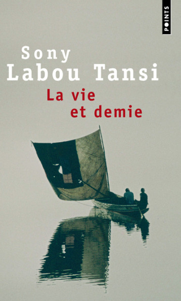 LA VIE ET DEMIE - SONY LABOU TANSI - POINTS