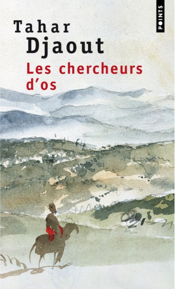 LES CHERCHEURS D'OS - DJAOUT TAHAR - POINTS