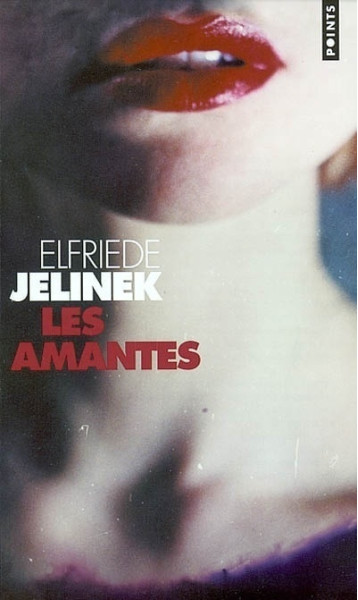 LES AMANTES - JELINEK ELFRIEDE - POINTS