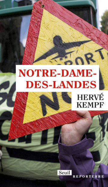 NOTRE-DAME-DES-LANDES - KEMPF HERVE - SEUIL