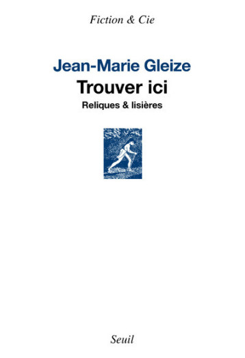 TROUVER ICI - GLEIZE JEAN-MARIE - SEUIL