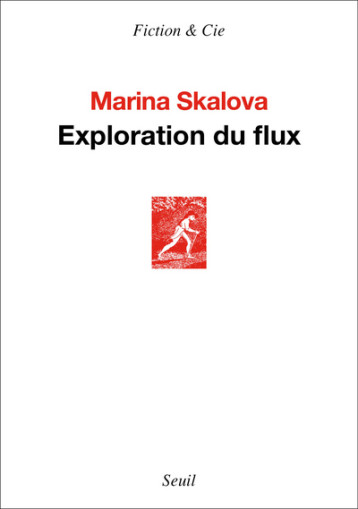 EXPLORATION DU FLUX - SKALOVA MARINA - SEUIL