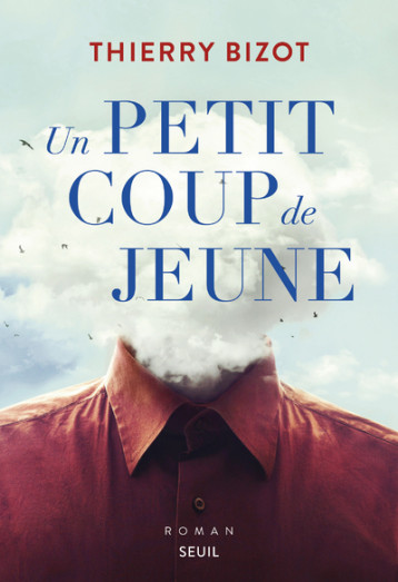 UN PETIT COUP DE JEUNE - BIZOT THIERRY - SEUIL