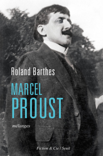 MARCEL PROUST - BARTHES ROLAND - SEUIL