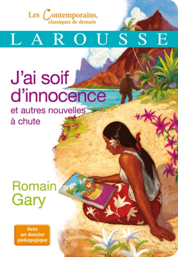 J'AI SOIF D'INNOCENCE ET AUTRES NOUVELLES - GARY ROMAIN - LAROUSSE