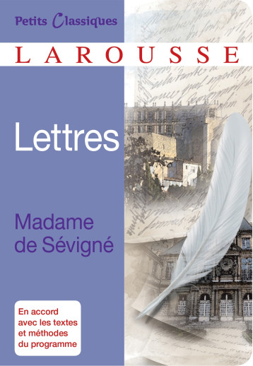 LETTRES DE MADAME DE SEVIGNE - SEVIGNE MADAME - LAROUSSE