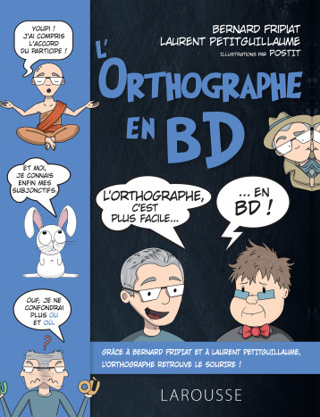 L'ORTHOGRAPHE EN BD - FRIPIAT - LAROUSSE