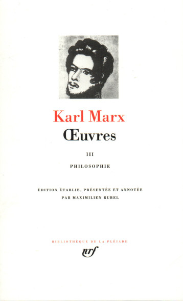 OEUVRES T3 - MARX KARL - GALLIMARD