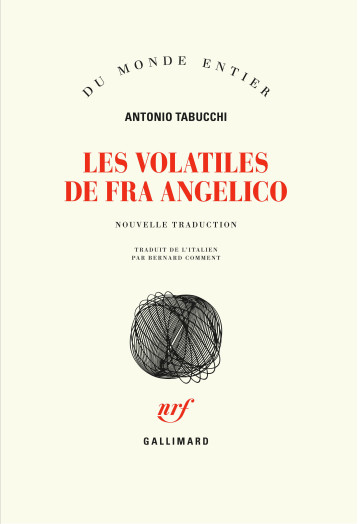 LES VOLATILES DE FRA ANGELICO - TABUCCHI ANTONIO - GALLIMARD