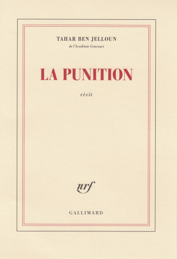 LA PUNITION - BEN JELLOUN TAHAR - GALLIMARD