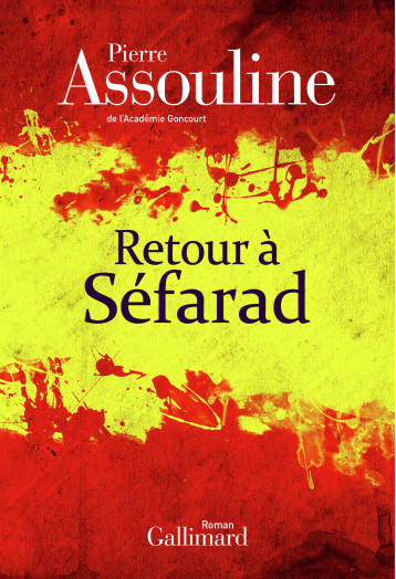 RETOUR A SEFARAD - ASSOULINE PIERRE - GALLIMARD