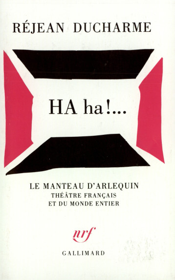 HA HA !... - DUCHARME REJEAN - GALLIMARD