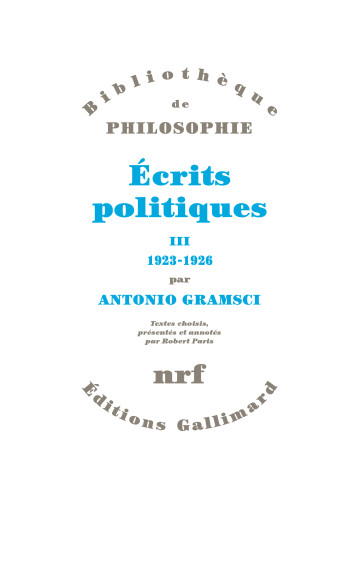 ECRITS POLITIQUES T3 - GRAMSCI ANTONIO - GALLIMARD