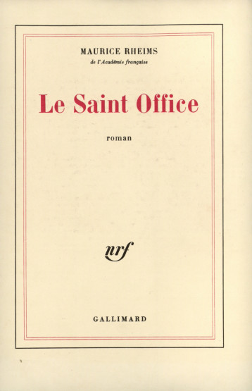 LE SAINT OFFICE - RHEIMS MAURICE - GALLIMARD